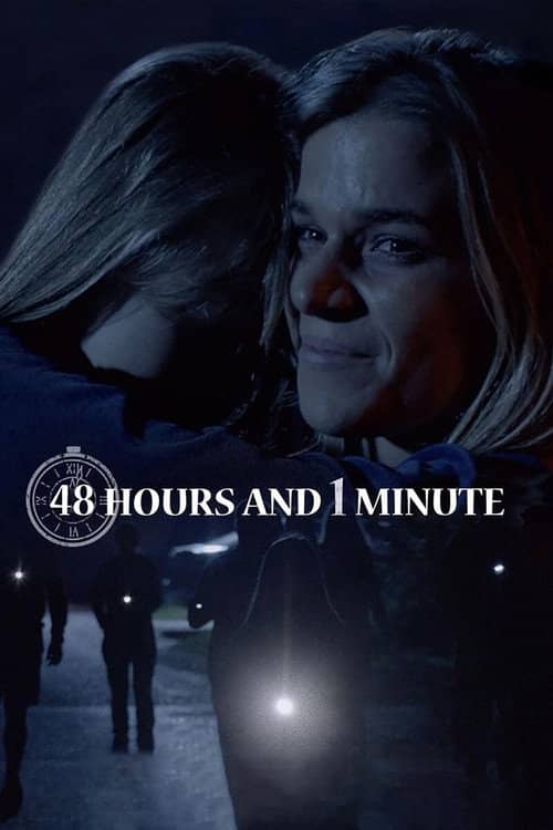 48 Hours and 1 Minute