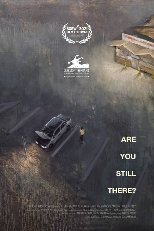 Are You Still There?
