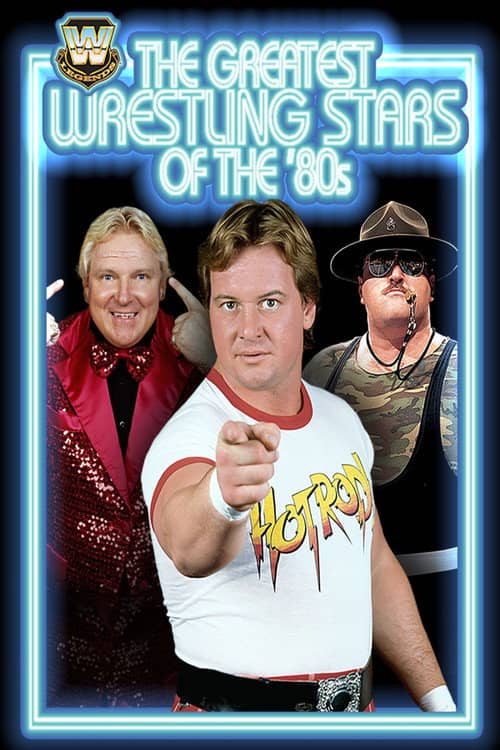 The Greatest Wrestling Stars of the '80s