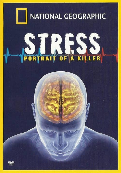 Stress: Portrait of a Killer