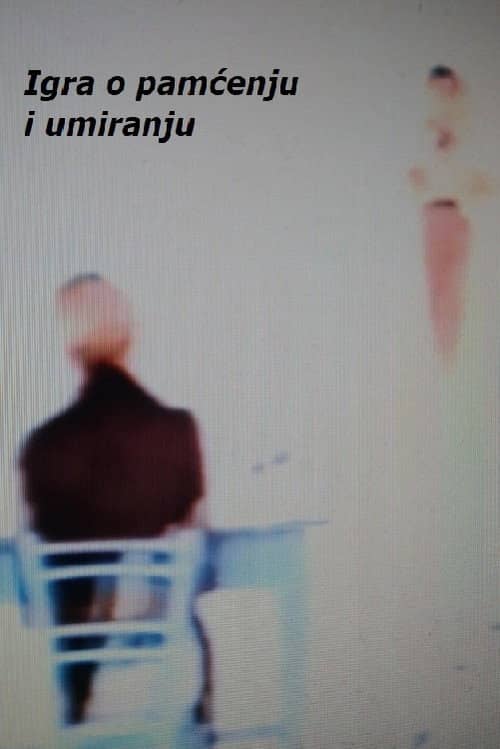 A Play About Remembering and Dying