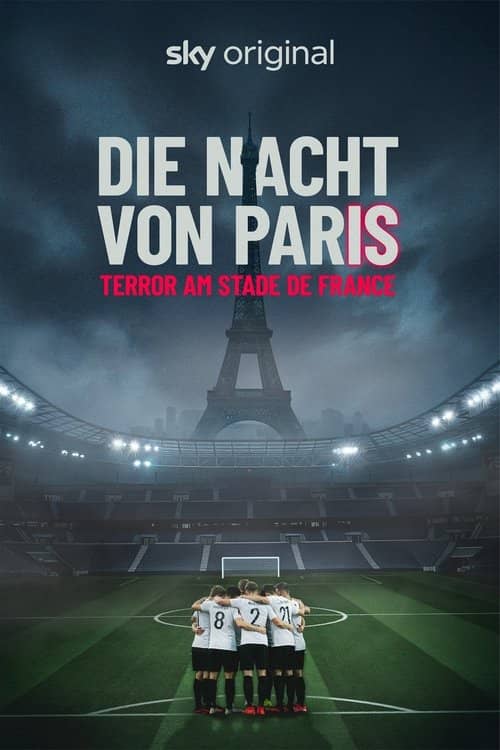 Die Nacht von Paris - Terror am Stade de France