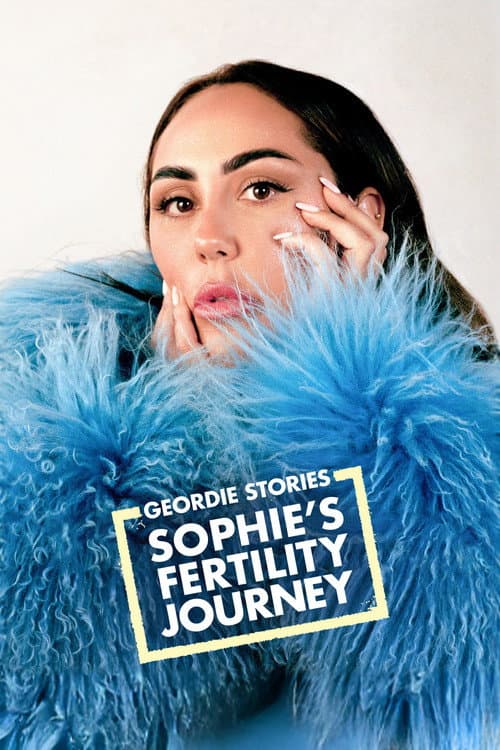 Geordie Stories: Sophie's Fertility Journey Series 1 poster