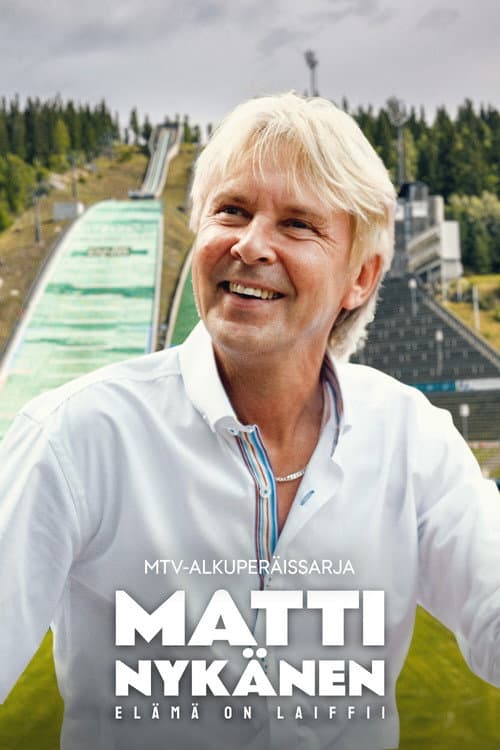 Matti Nykänen - Elämä on laiffii Season 1 poster