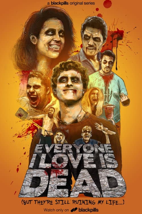 Everyone I Love Is Dead Season 1 poster