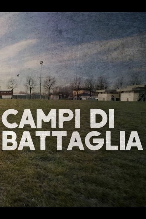 Campi di Battaglia Season 1 poster