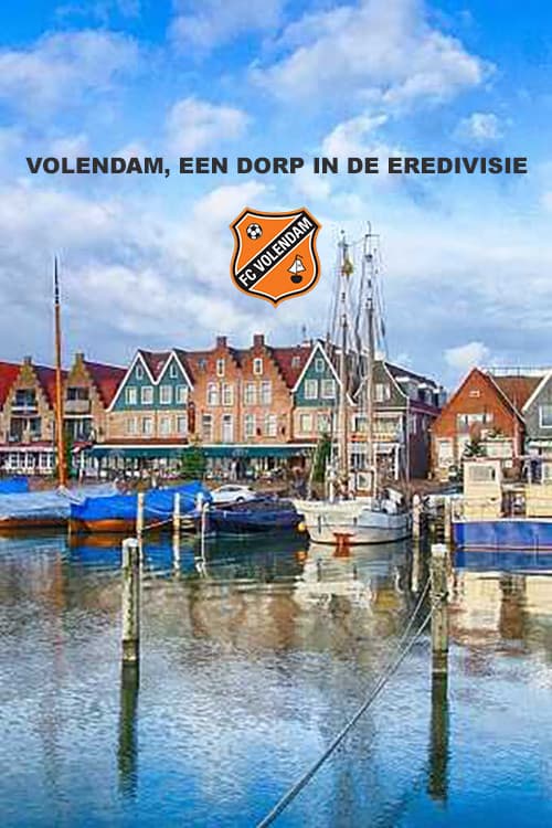 Volendam, een dorp in de Eredivisie Season 1 poster