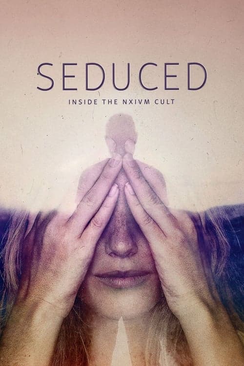 Seduced: Inside the NXIVM Cult Season 1 poster