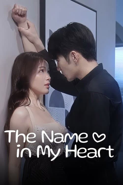 The Name in My Heart Season 1 poster