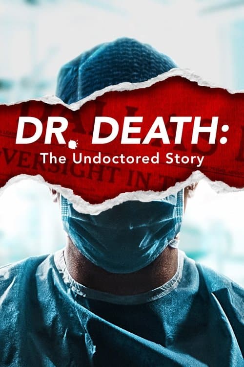 Dr. Death: The Undoctored Story Miniseries poster