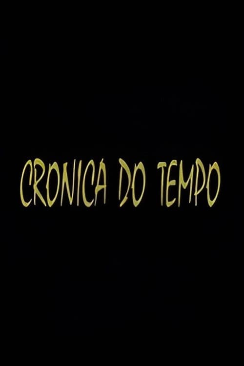 Crónica do Tempo Season 1 poster
