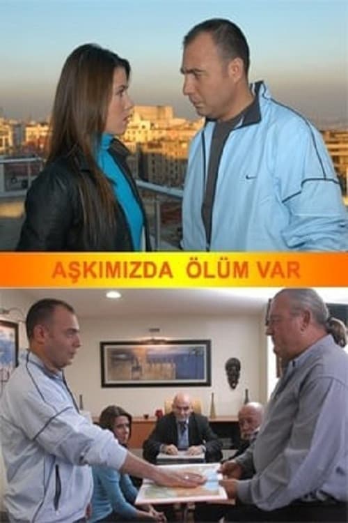 Aşkımızda Ölüm Var Season 1 poster
