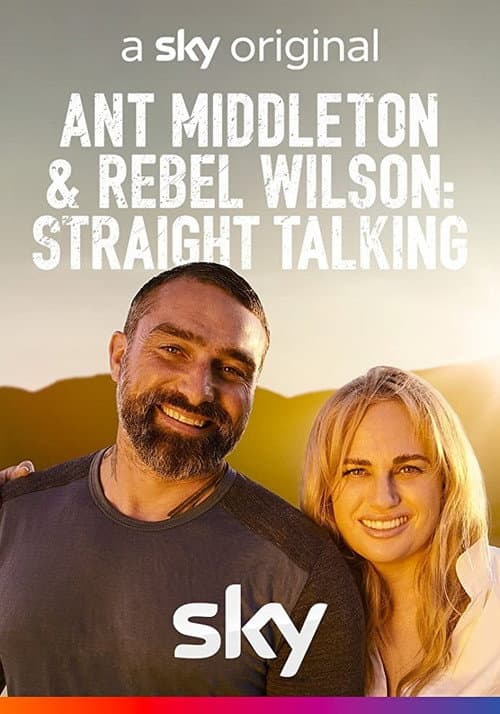 Ant Middleton & Rebel Wilson: Straight Talking Season 1 poster