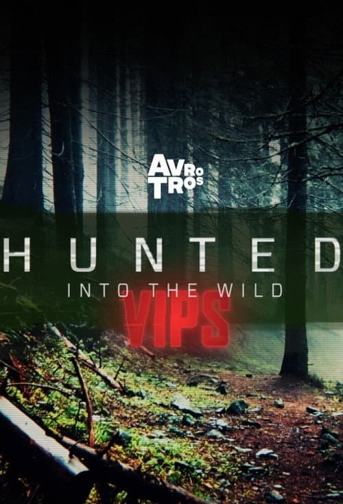 Hunted into the Wild VIPS Season 1 poster