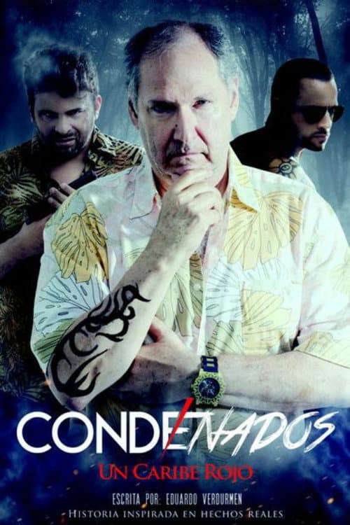 Condenados: Un Caribe rojo Season 1 poster