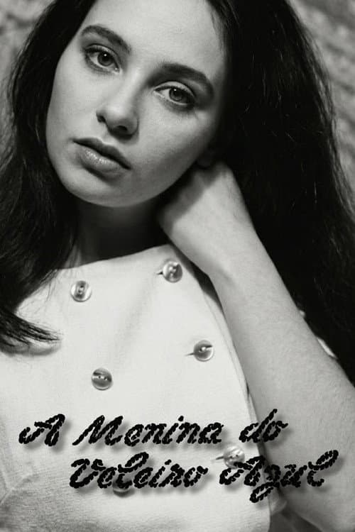 A Menina do Veleiro Azul Season 1 poster