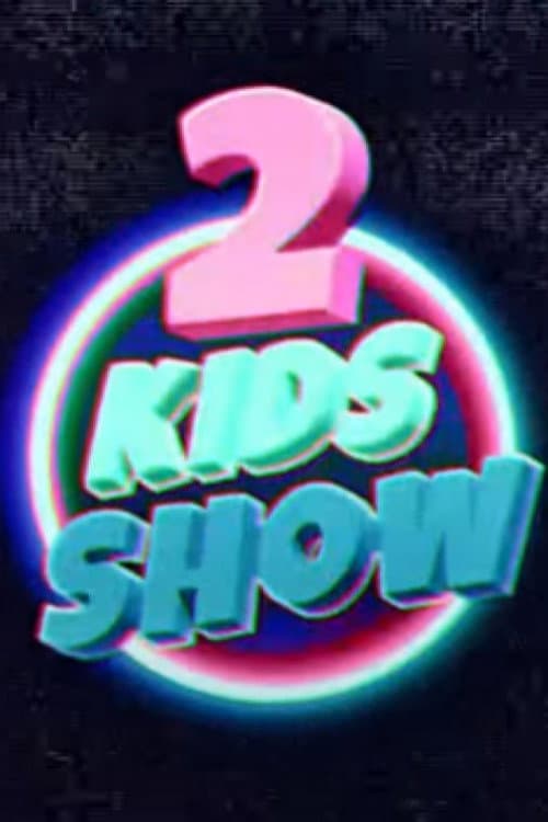 2 Kids Show Season 2 poster