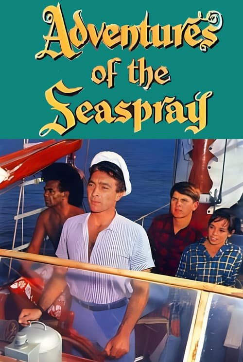 Adventures of the Seaspray Season 1 poster