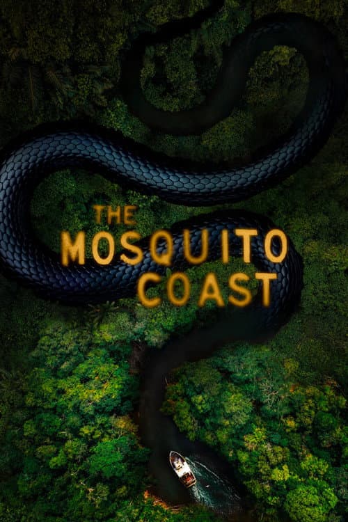 The Mosquito Coast Season 2 poster