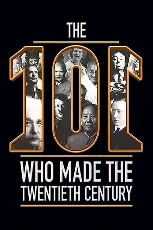The 101 Who Made The Twentieth Century Season 1 poster