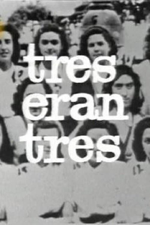 Tres eran tres Season 1 poster