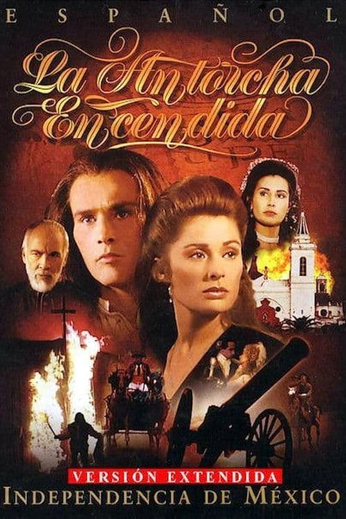 La antorcha encendida Season 1 poster