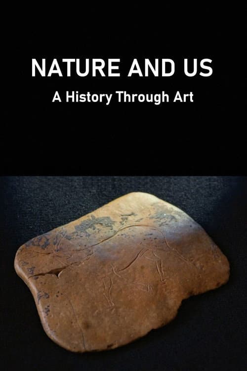 Nature and Us: A History Through Art Season 1 poster