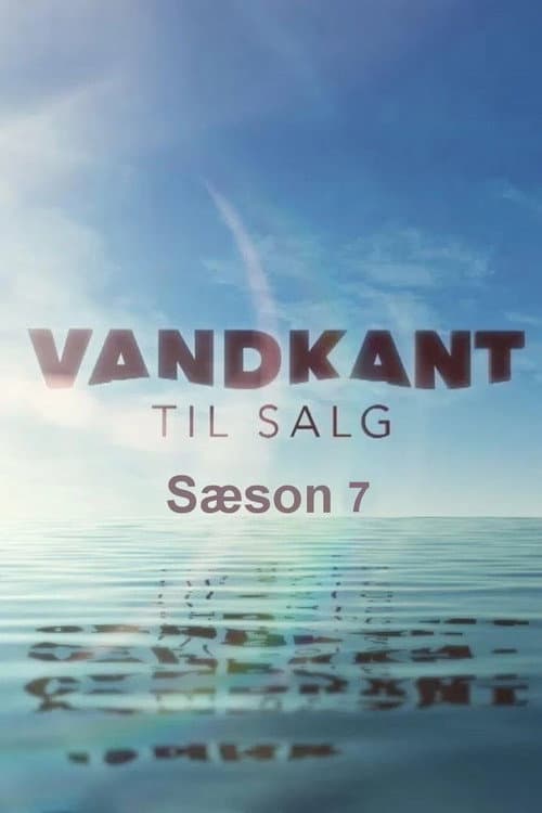 Vandkant til salg Season 7 poster