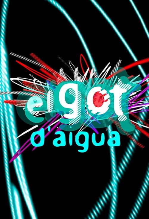 El got d'aigua Season 1 poster