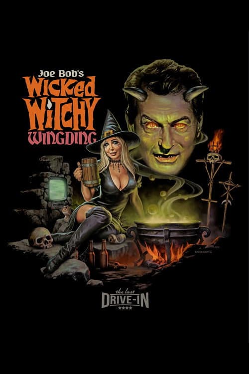 The Last Drive-In with Joe Bob Briggs: Joe Bob's Wicked Witchy Wingding Season 1 poster