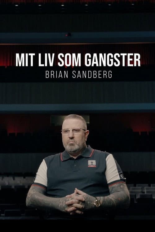 Mit liv som gangster - Brian Sandberg Season 1 poster