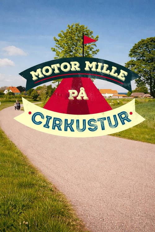 Motor Mille på Cirkustur Season 1 poster