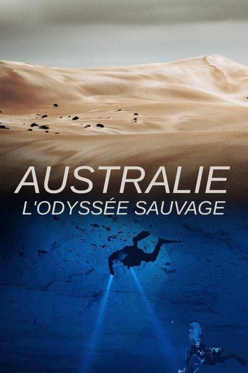 Australie : l'Odyssée Sauvage Season 1 poster