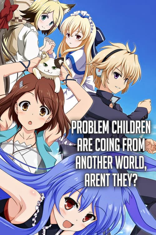 Problem Children Are Coming from Another World, Aren't They? Season 1 poster