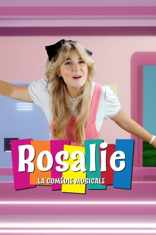 Rosalie : la comédie musicale Season 1 poster