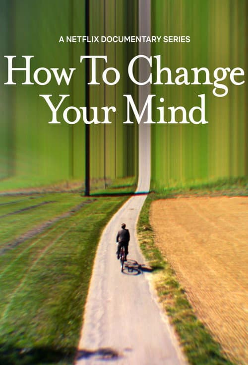 How to Change Your Mind Limited Series poster