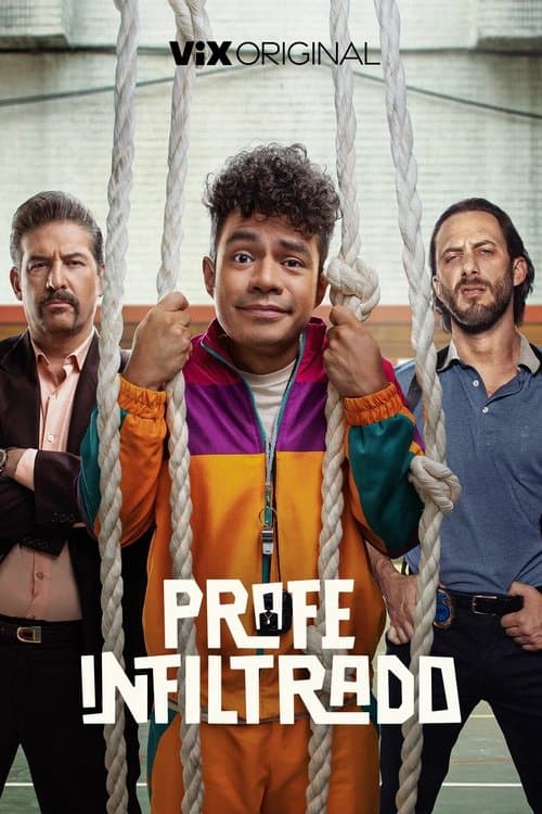 Profe Infiltrado Season 1 poster