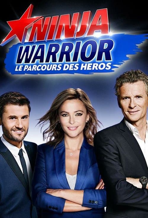 Ninja Warrior : Le Parcours des héros Season 4 poster