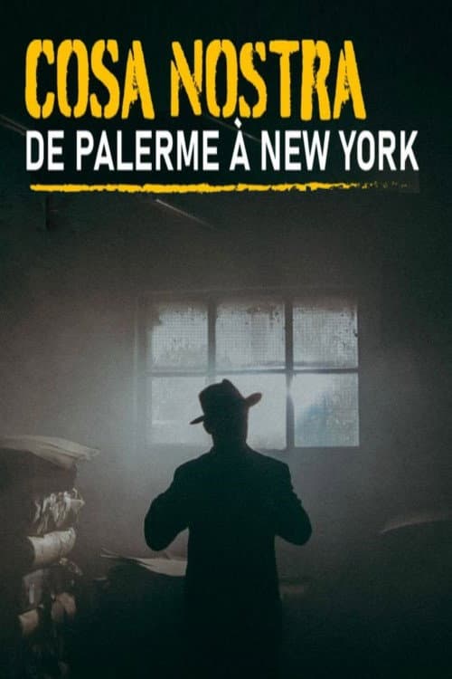 Cosa Nostra, de Palerme à New York Season 1 poster
