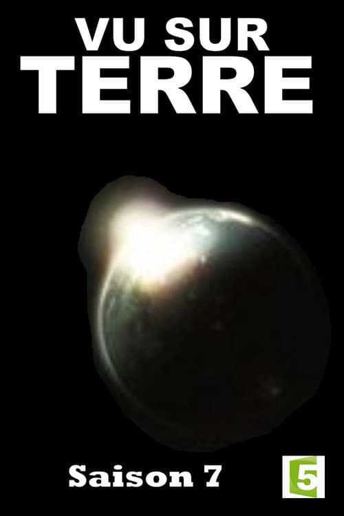 Vu sur Terre Season 7 poster