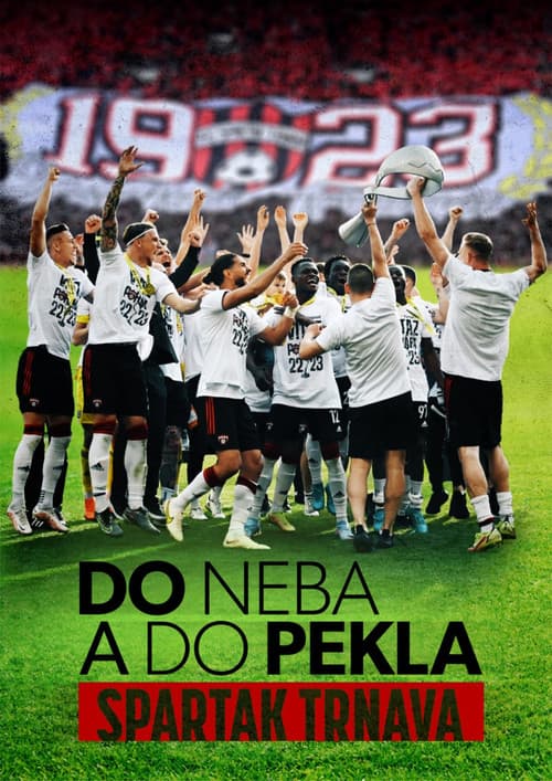 Do neba a do pekla: Spartak Trnava Season 1 poster