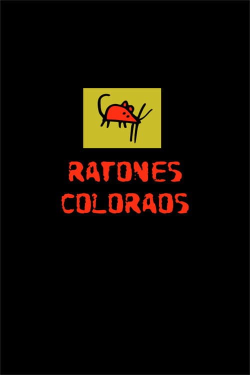 Ratones coloraos Season 1 poster