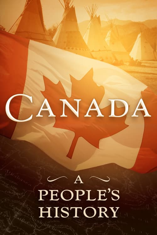 Canada: A People's History Season 2 poster