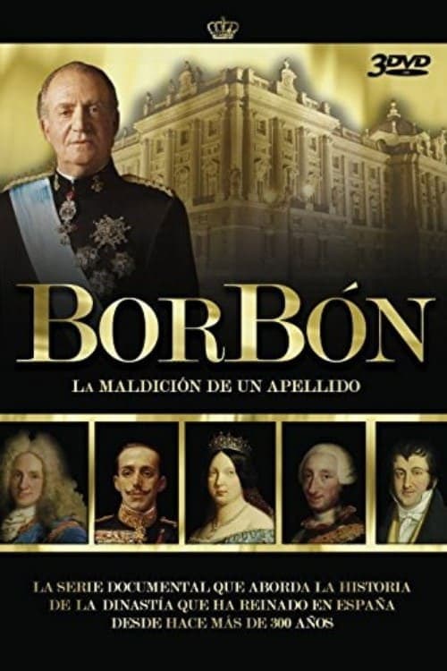 Borbón: La maldición de un apellido Season 1 poster