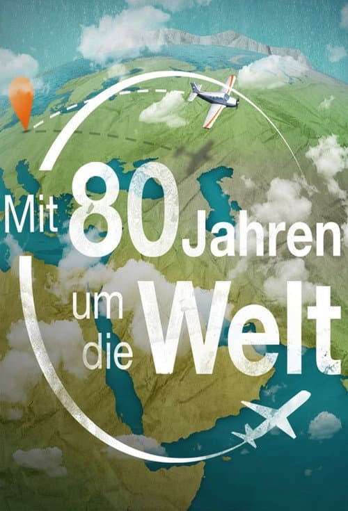 Mit 80 Jahren um die Welt Season 2 poster