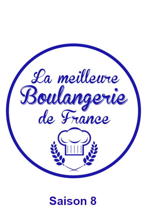 La meilleure boulangerie de France Season 8 poster