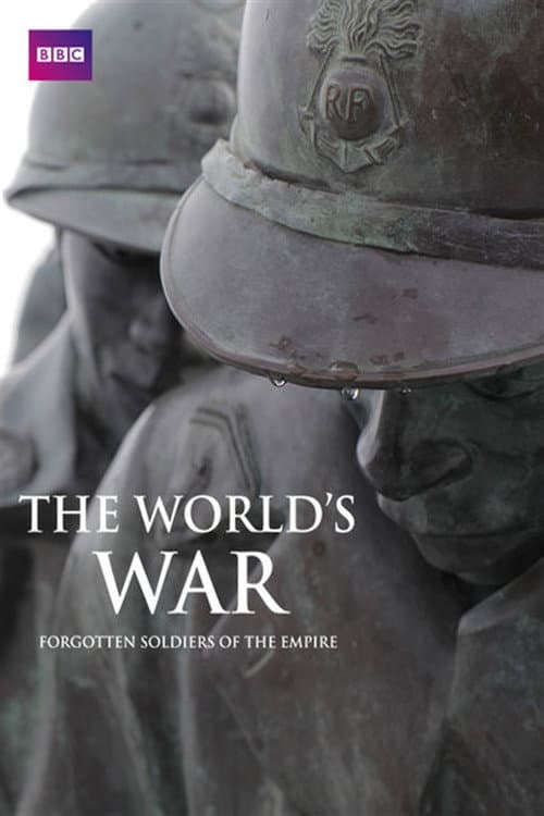 The World's War: Forgotten Soldiers of Empire Miniseries poster