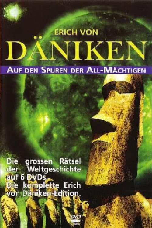 Erich von Däniken - Auf den Spuren der Allmächtigen Season 1 poster