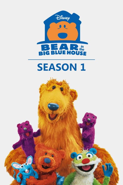 Bear in the Big Blue House Season 1 poster