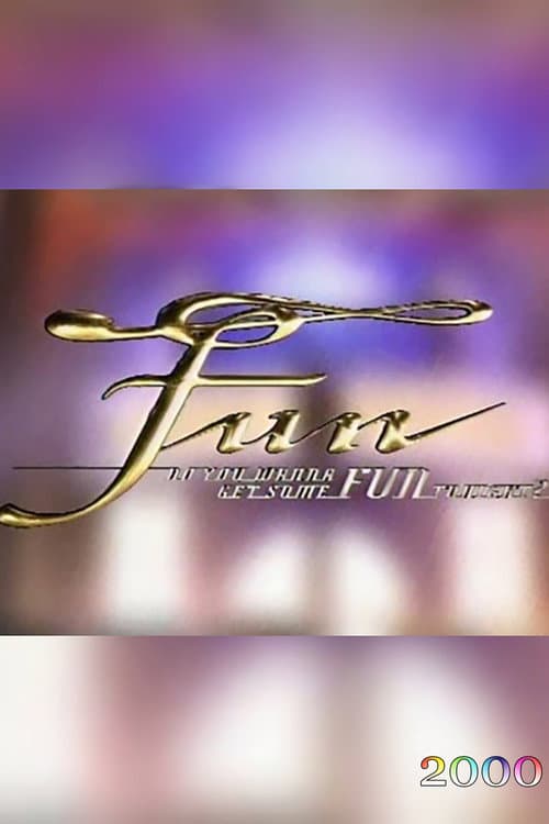 FUN (TV show) Season 2000 poster